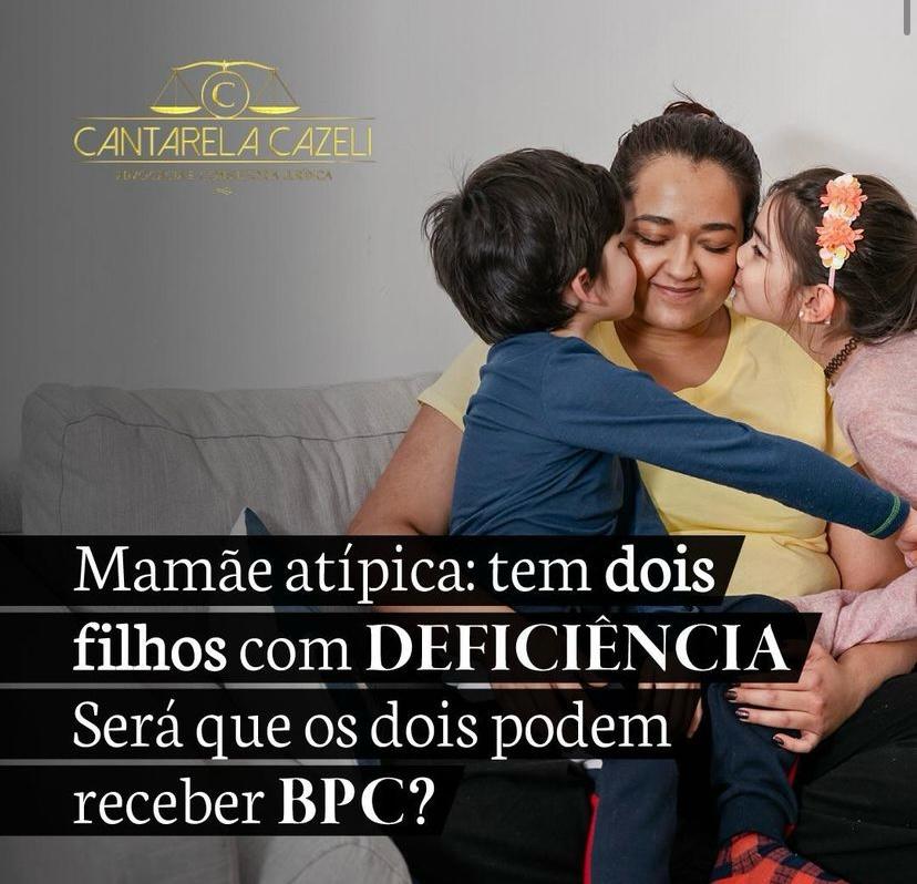 MAMÃE ATÍPICA: TEM DOIS FILHOS COM DEFICIÊNCIA. SERÁ QUE OS DOIS PODEM RECEBER BPC?