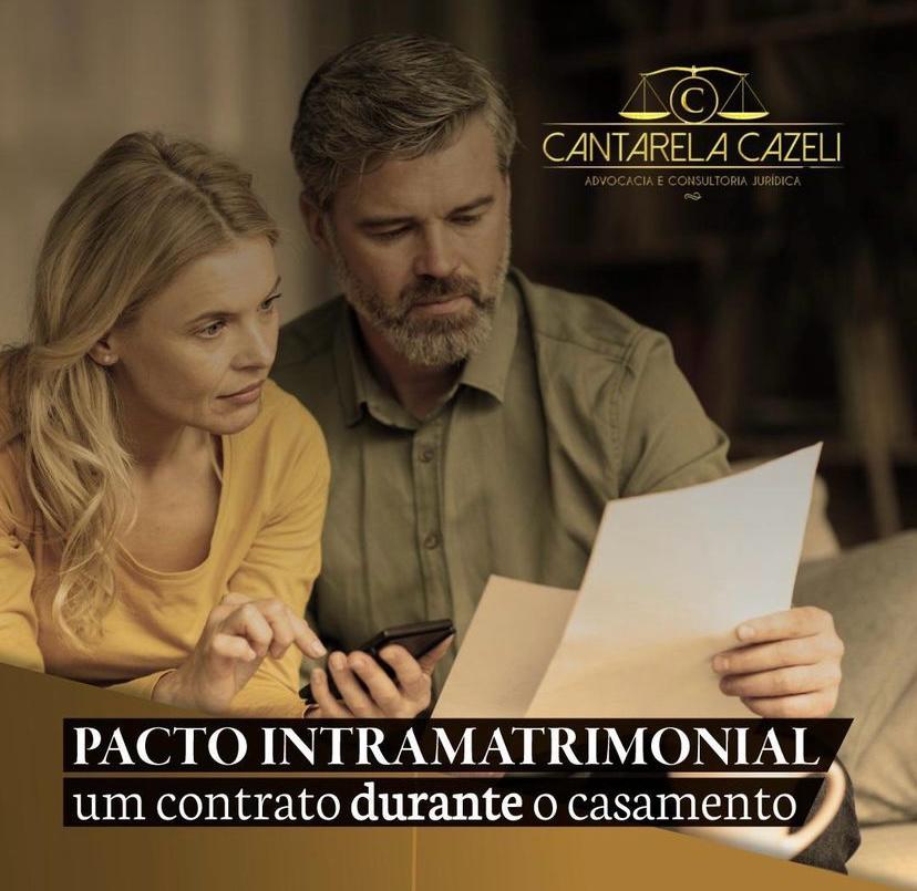 PACTO INTRAMATRIMONIAL - UM CONTRATO DURANTE O CASAMENTO